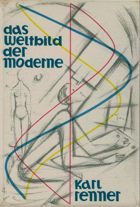 Buchcover: Das Weltbild der Moderne, Karl Renner